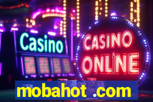 mobahot .com